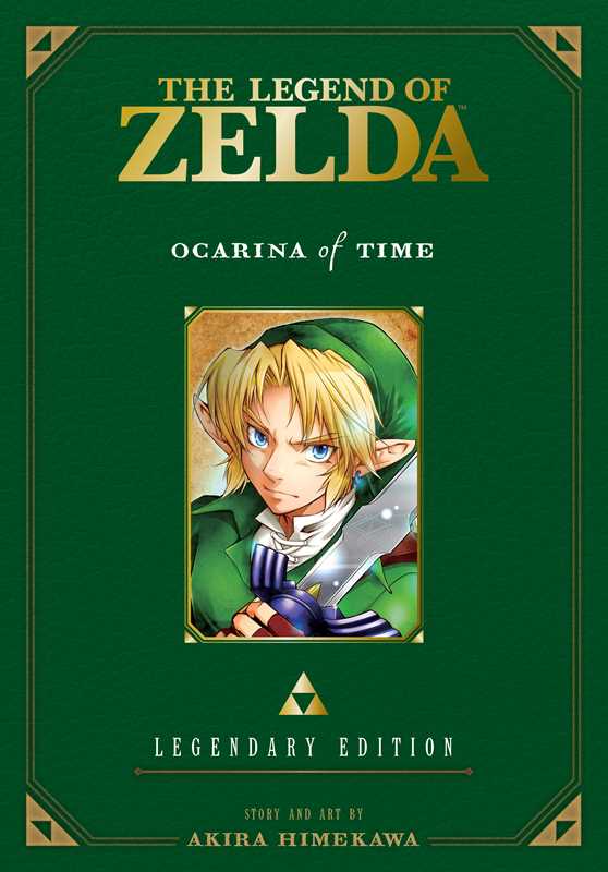 Legend of Zelda: Ocarina of Time -Legendary Edition- by Akira  Himekawa